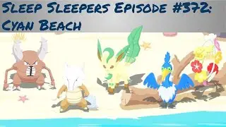 Sleep Sleepers Episode 372: We Are Set