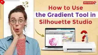 How to Use the Gradient Tool in Silhouette Studio | Manny Maker #howto #use #gradienttool #tutorial