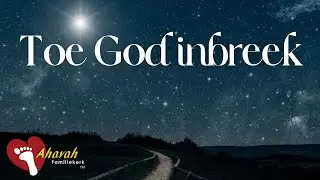 Toe God Inbreek - 25 Desember 2025