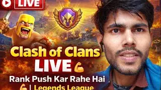 Clash of Clans Live | Rank Push Kar Rahe Hai 💪 | Legends League / Day 49