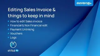 Editing Sales Invoice & things to keep in mind - Malayalam | eVitalRx