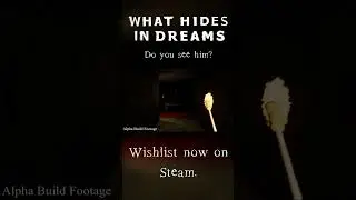 What Hides in Dreams(Alpha Gameplay) - Do You See Him #shorts #horrorgaming #indiegames #indiedev