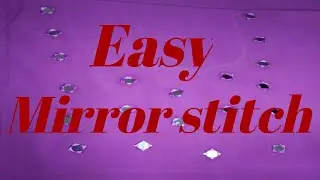 mirror stitch                                         #easytopassion5812 #dreemforembroidery/art&c..