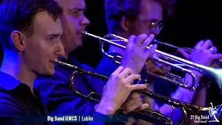 BIG BAND UMCS - Lublin - 27 BIG BAND FESTIWAL - NOWY TOMYŚL