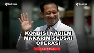 Ibu Mertua Beberkan Kondisi Nadiem Makarim Usai Operasi Wasir: Harus Rutin Ganti Perban