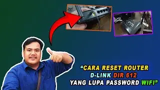 Cara reset router D-link dir 612 yang lupa password wifi