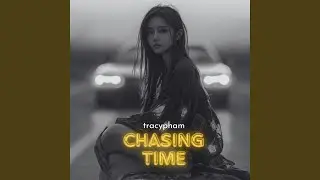 chasing time