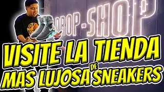 COMPRANDO SNEAKERS EN LA TIENDA MÁS LUJOSA DE MÉXICO 👟🔥🇲🇽 DROP SHOP 🔥