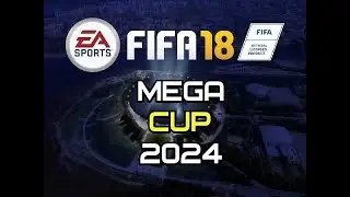FIFA 18 (Mega Cup 2024) # 70 | CROCUS CITY HALL - R.I.P.