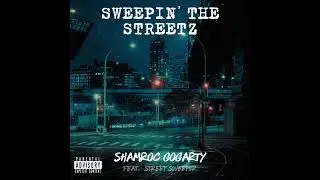 Sweepin' the Streetz feat Street Sweeper