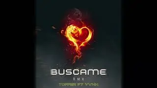 ✪ B&uacute;scame Rmx ✪ Toffer Ft Yvnk