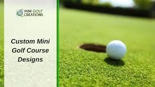 Custom Mini Golf Course Designs - Australia, South East Asia