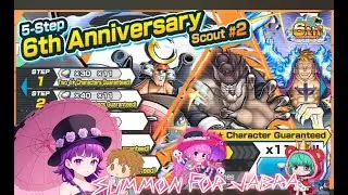 One Piece Bounty Hero Rush step up 6Th Annivversary Scouting For Jabra ep 2