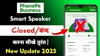 Phonepe Business Smart Speaker Band Kaise Kare | how to deactivate phonepe smart speaker 2025