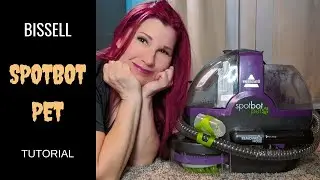 КАК ПОЛЬЗОВАТЬСЯ ПОРТАТИВНЫМ ЧИСТЯЩИМ АППАРАТОМ BISSELL SPOTBOT // Пока-пока, моча домашних животных!