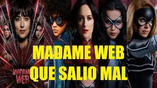 MADAME WEB QUE SALIO MAL RESEÑA RESUMEN EXPLICACIÓN DE LA HISTORIA PERSONAJES SPIDERVERSE