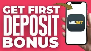 How To Get Melbet First Deposit Bonus (2025)