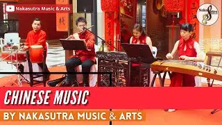 CHINESE MUSIC (By Nakasutra Music & Arts)