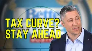 Staying Ahead of the Tax Curve