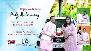 Rojan  Weds  Feba  l  Wedding Live | Christian Wedding |13th October 2025
