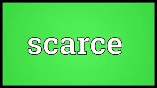 Scarce Meaning