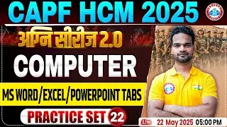 CAPF HCM Practice Set 2025 | अग्नि सीरीज 2.0  | MS WORD/EXCEL/POWERPOINT TABS | BSF HCM Computer