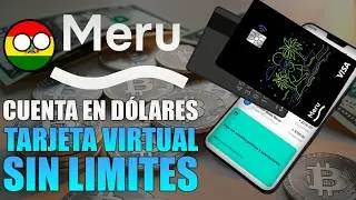 Tutorial Meru: Tarjeta virtual SIN L&Iacute;MITES y Cuenta en D&oacute;lares sin restricciones