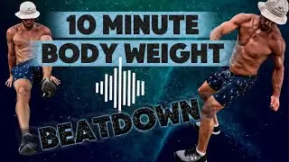10 MINUTE BODY WEIGHT WORKOUT - WITH A TWIST