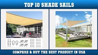 Top 10 Shade Sails to buy in USA 2021 | Price & Review