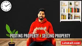 How to Sell Property Like a PRO | Real Estate Tips & Tricks for Agents | Letskall
