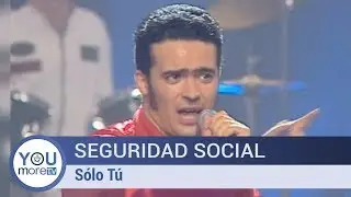 Seguridad Social  - Sólo Tú
