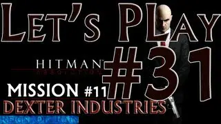 Hitman Absolution Walkthrough w/ Commentary - Mission 11 - Dexter Industries - P.31 - Hard Mode