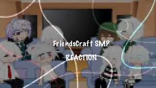 FriendsCraft SMP REACTION ⭐️ {end?}
