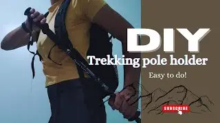 DIY Trekking/Hiking Pole Holder | EASY TO DO! ⛰️🧗