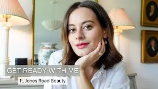 Get Ready With Me ft. Jones Road Beauty