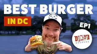 The BEST Burger In DC Is At The Duke&rsquo;s Grocery Pub - 10 Years In A Row