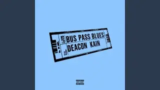 Bus Pass Blues