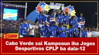 Cabo Verde sai Kampeaun iha Jogos Desportivos CPLP ba dala-12