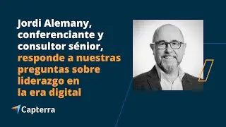 Entrevista a Jordi Alemany: Liderazgo en la era digital
