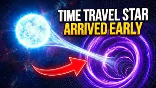 Time Travel Star: Light Arrives 7 Years Early | Documentary Space 2025