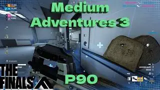 Medium Adventures 3 (P90) - The Finals