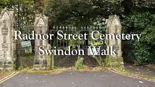 Radnor Street Cemetery, Swindon Walk