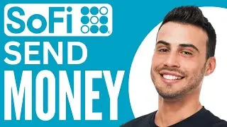 SoFi: How To Send Money To Friend Or Family | Sofi Money Account Instructions (2025)