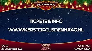 Groot Kerst Circus Den Haag 2023