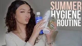 my in depth summer hygiene routine! *2023* | torie