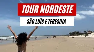SÃO LUÍS E TERESINA EM 3 DIAS. SERÁ QUE VALE A PENA? 