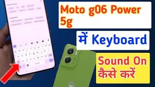 Moto g06 power keyboard sound settings/how to on keyboard sound in Moto g06 power/keyboard sound on