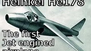 Heinkel he 178 &mdash; первый реактивный самолет
