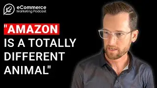 Unlocking Amazon&rsquo;s Full Potential for Your Business | Dan Brownsher