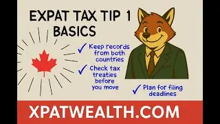 🍁Expat Tax Tip #1 Canada &ndash; Residency Rules Made Simple | XpatWealth